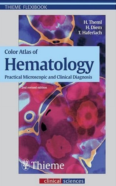 Color Atlas of Hematology Practical Microscopic and Clinical Diagnosis