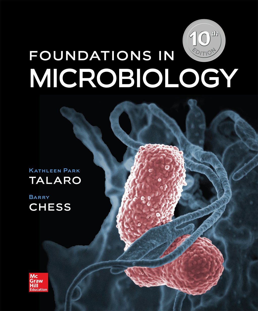 FOUNDATIONS IN MICROBIOLOGY, TENTH EDITION