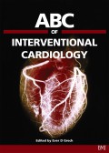 ABC OF INTERVENTIONAL CARDIOLOGY