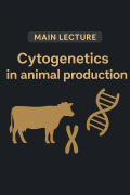 MAIN LECTURE Cytogenetics in animal production